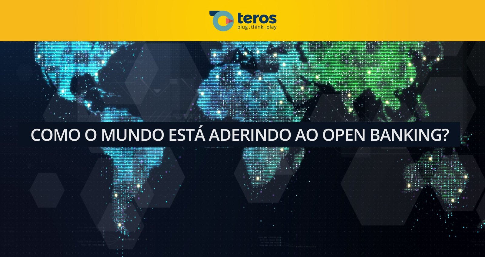 Como o Mundo Open está aderindo ao Open Banking?