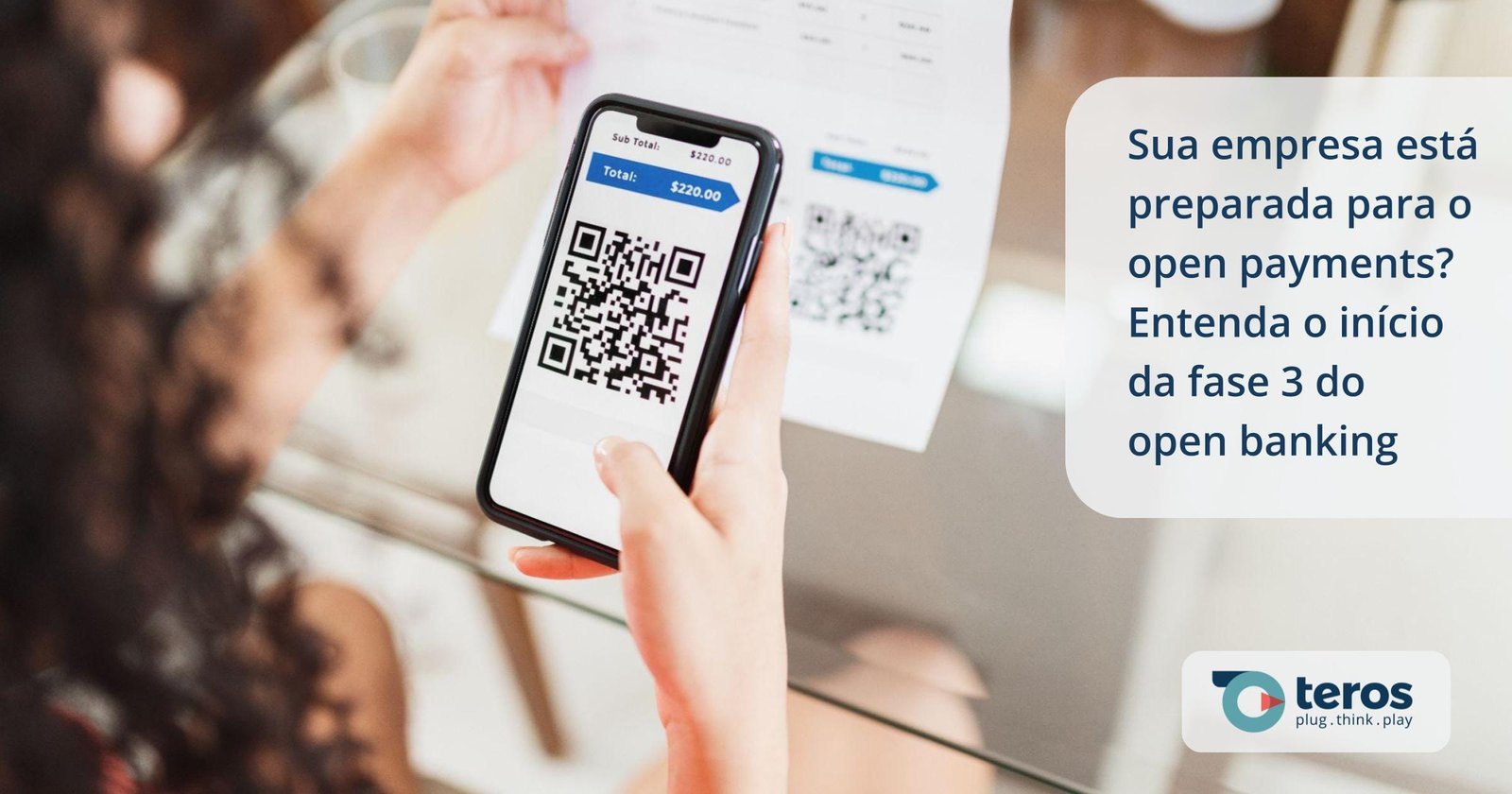Sua empresa está preparada para open payments? Entenda o início da fase 3 de open banking, onde começam as iniciações de pagamento no sistema financeiro aberto